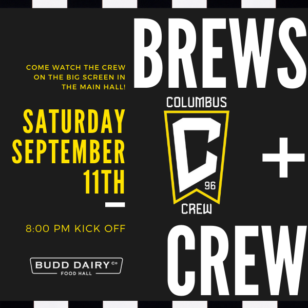 Brews + Crew on Saturday, September 11th - 8:00 PM kickoff