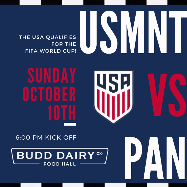 USMNT vs. PAN, Sunday, October 10th - kickoff at 6:00 PM