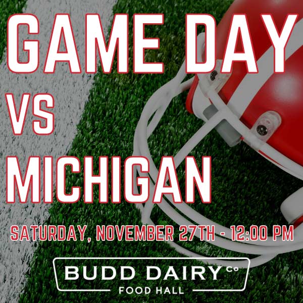 Game Day vs. Michigan - Saturday, November 27th - NOON Kickoff