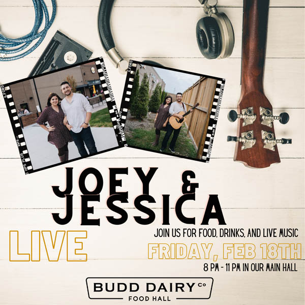 Live Music in our Main Hall with Joey & Jessica from 8 PM to 11 PM on Friday, February 18th