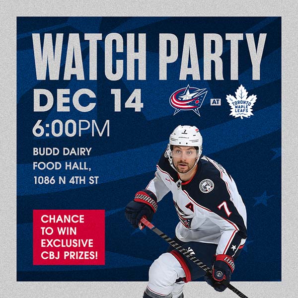 Columbus Blue Jackets Watch Party December 14th at 6:00 PM at Budd Dairy Food Hall - chance to win exclusive CBJ prizes!