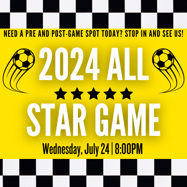 Need a pre- and post-game spot? Stop in and see us! 2024 All Star Game - Wednesday, July 24, 2024 - 8:00 PM